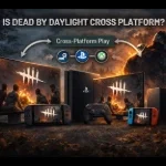 Dead by Daylight Cross Platfor