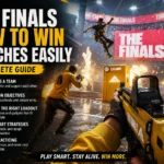 The Finals How to Win Matches Easily